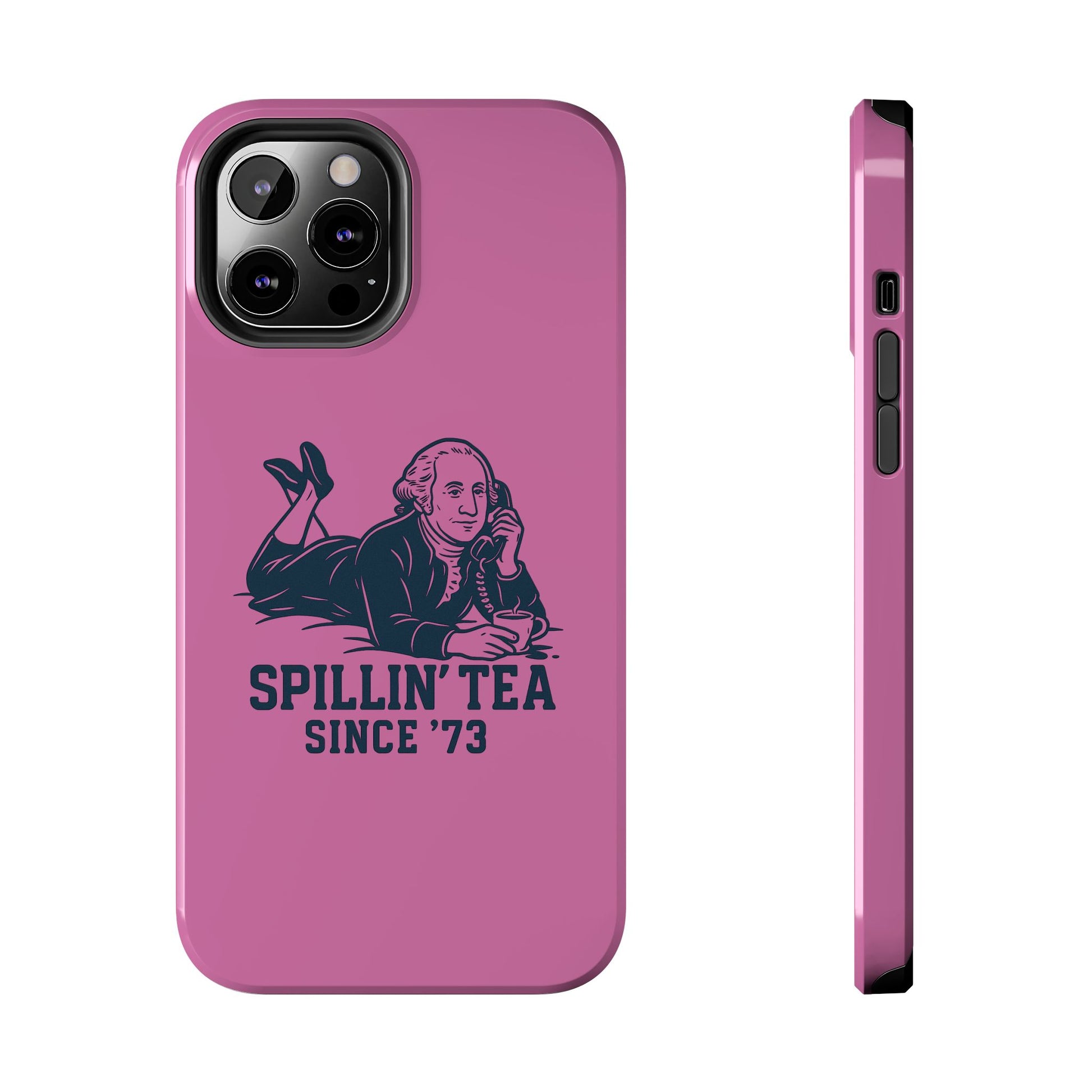 Copy of Spillin' Tea Phone Case, Tough Phone Cases for History Lovers, Unique Gift, Durable Phone Cover, Trendy Accessories