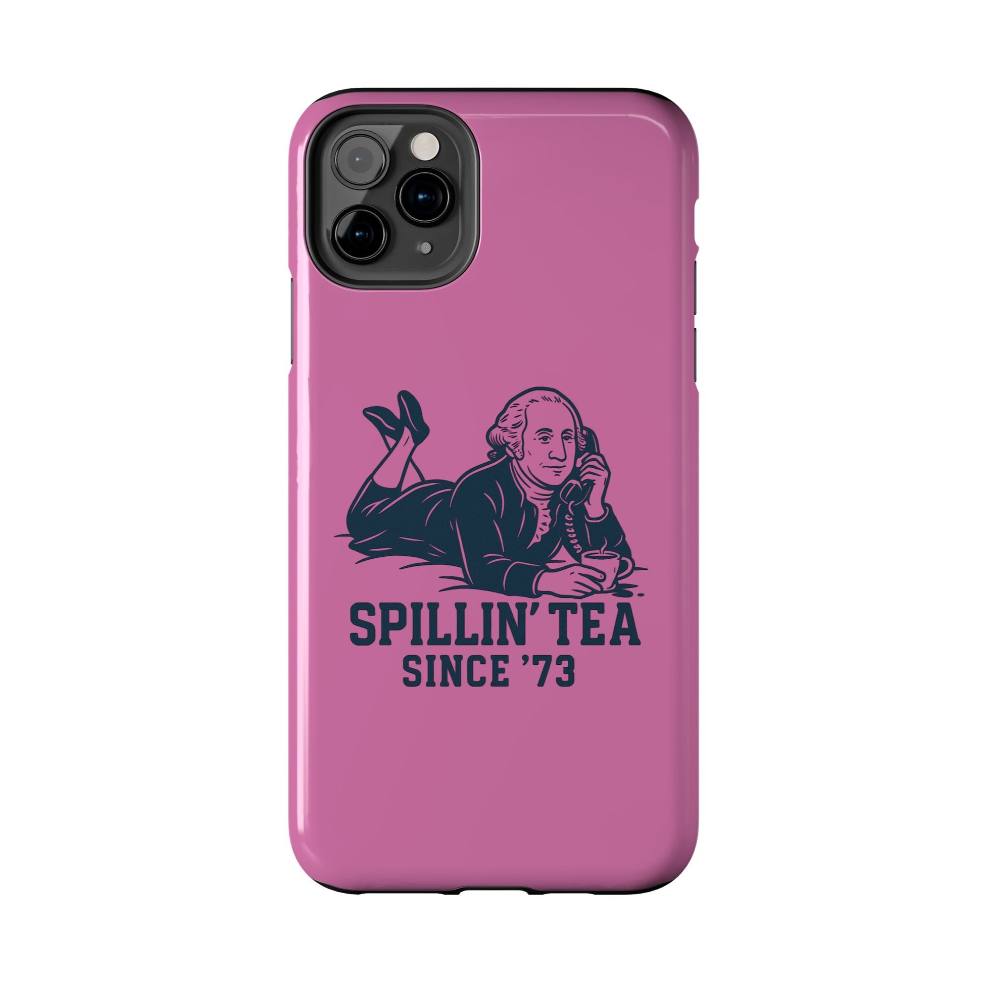 Copy of Spillin' Tea Phone Case, Tough Phone Cases for History Lovers, Unique Gift, Durable Phone Cover, Trendy Accessories