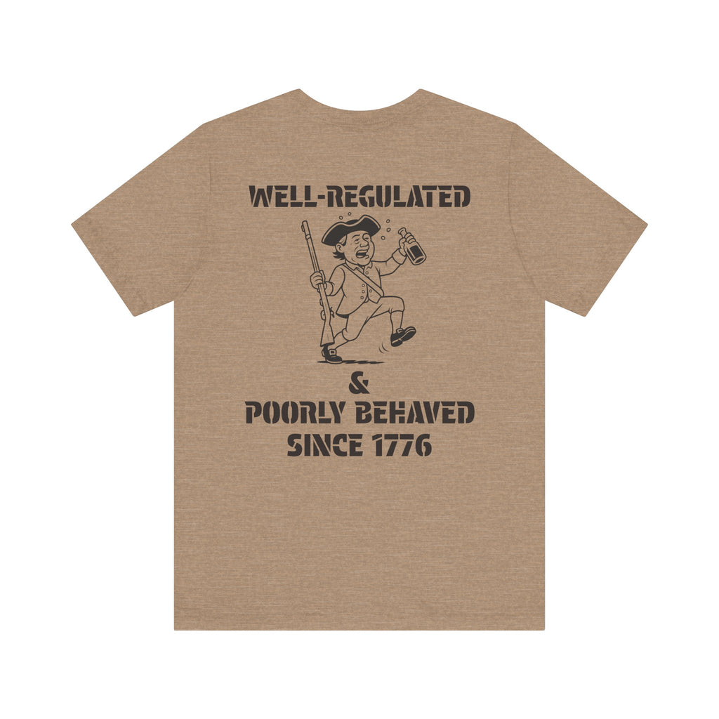 Poorly Behaved Short Sleeve Tee