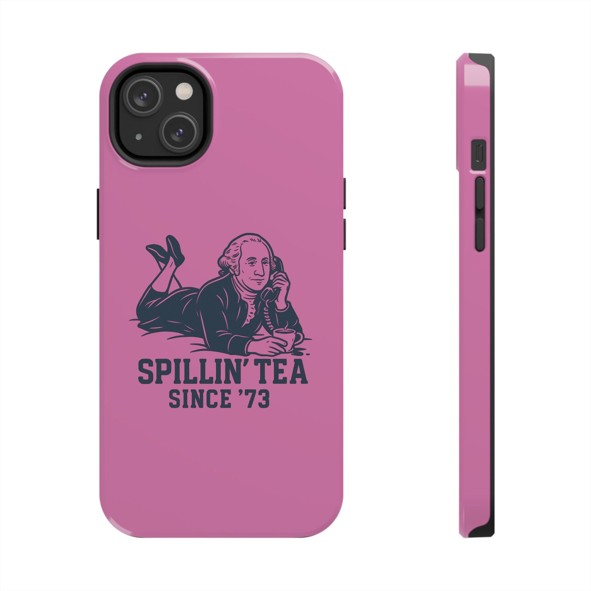 Copy of Spillin' Tea Phone Case, Tough Phone Cases for History Lovers, Unique Gift, Durable Phone Cover, Trendy Accessories