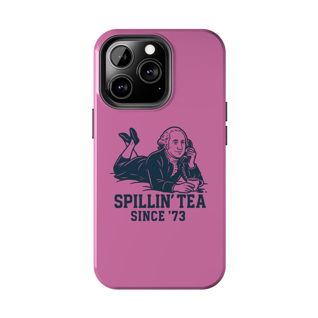 Copy of Spillin' Tea Phone Case, Tough Phone Cases for History Lovers, Unique Gift, Durable Phone Cover, Trendy Accessories
