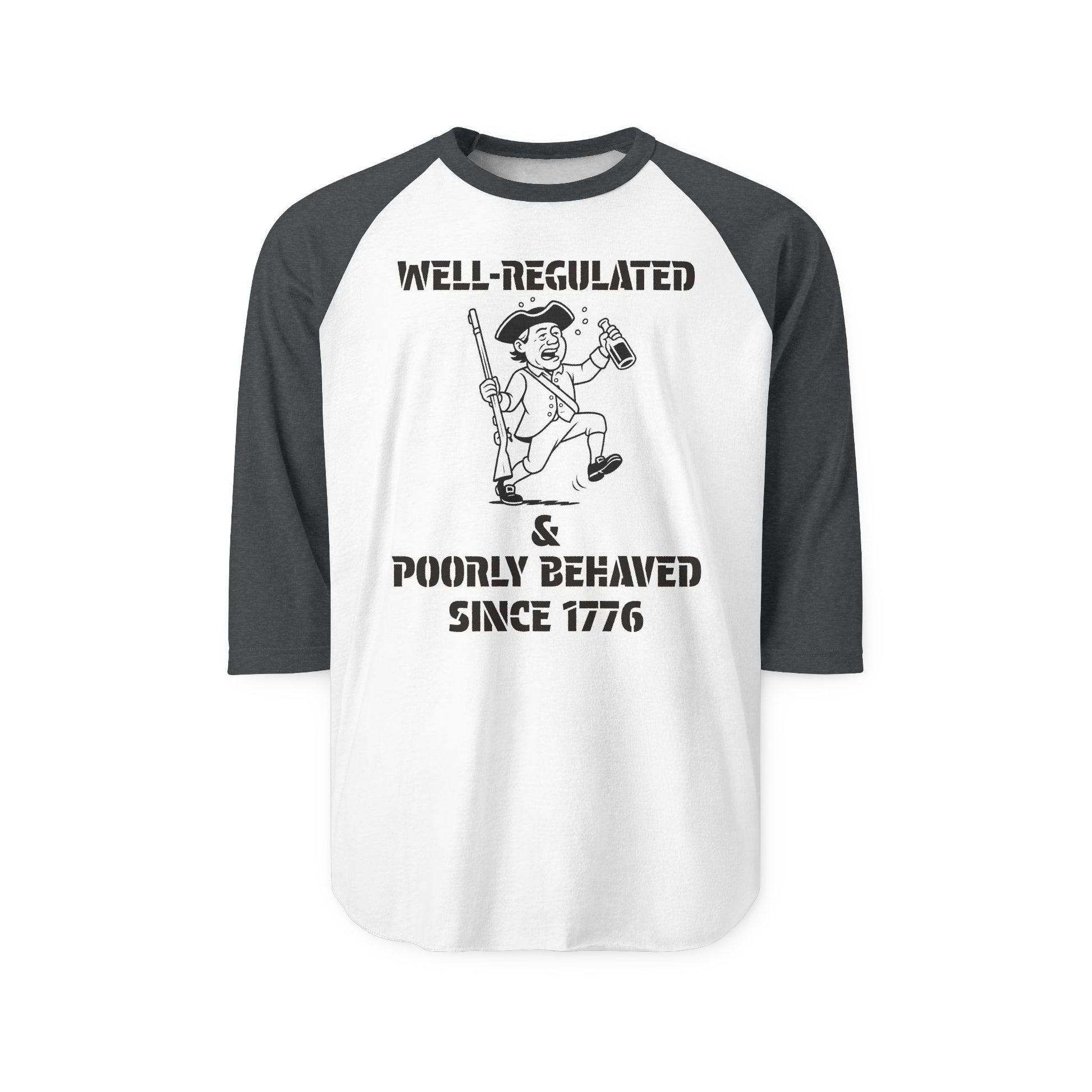 Poorly Behaved Three-Quarter Sleeve Raglan Shirt