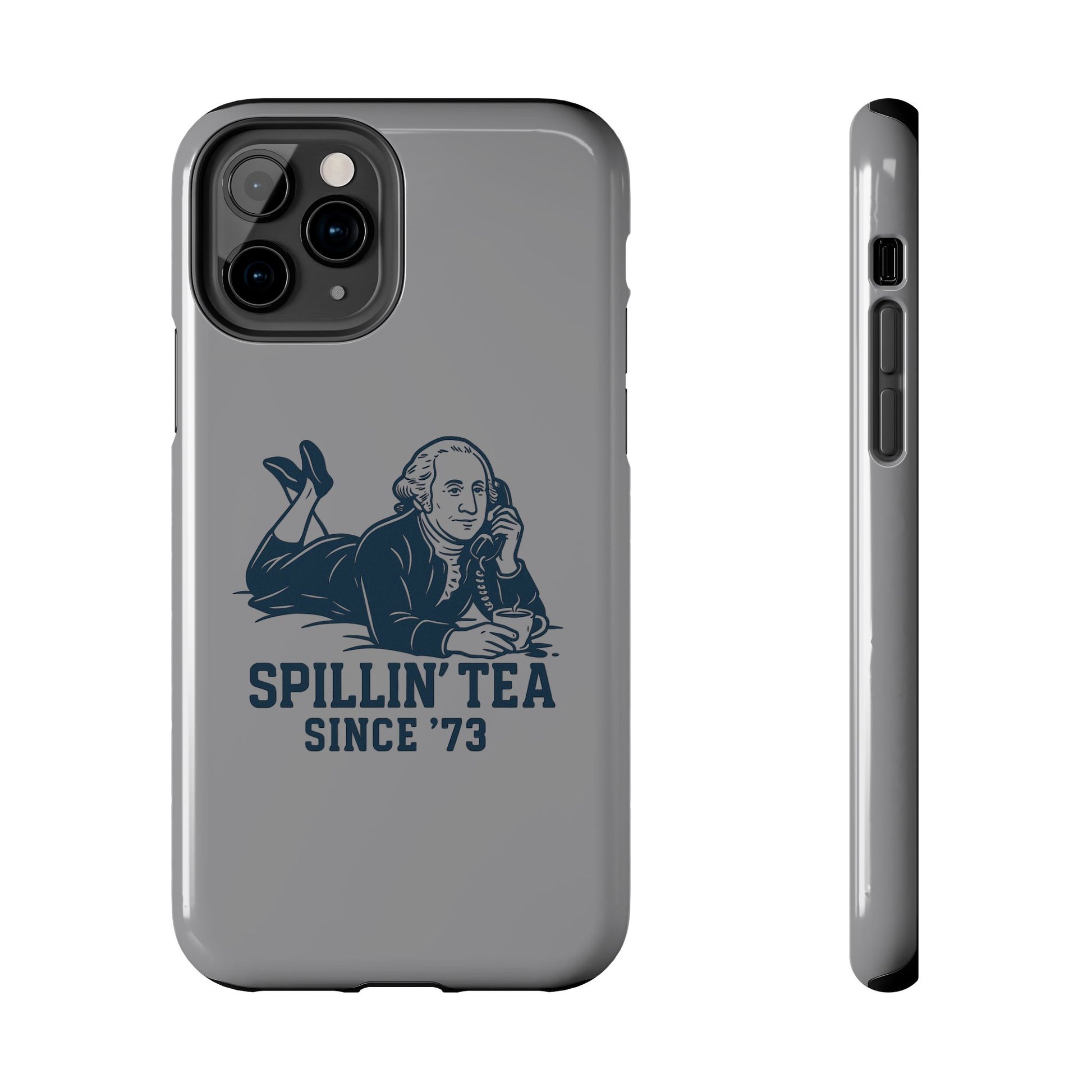 Spillin' Tea Phone Case, Tough Phone Cases for History Lovers, Unique Gift, Durable Phone Cover, Trendy Accessories