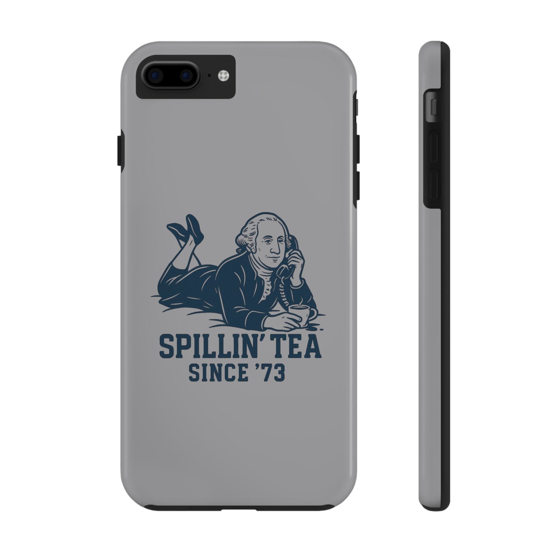 Spillin' Tea Phone Case, Tough Phone Cases for History Lovers, Unique Gift, Durable Phone Cover, Trendy Accessories