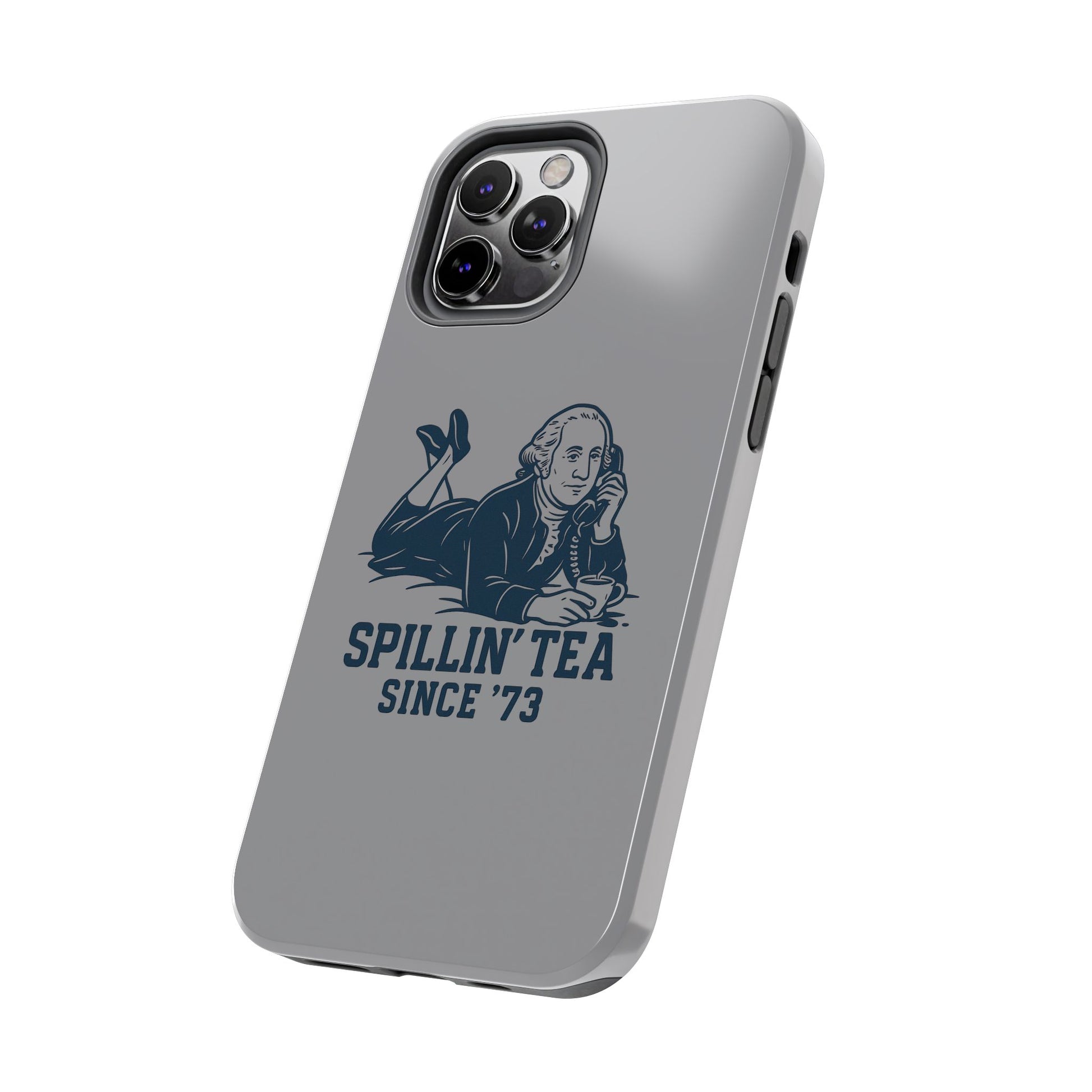 George Washinton Spillin Tea Phone Case