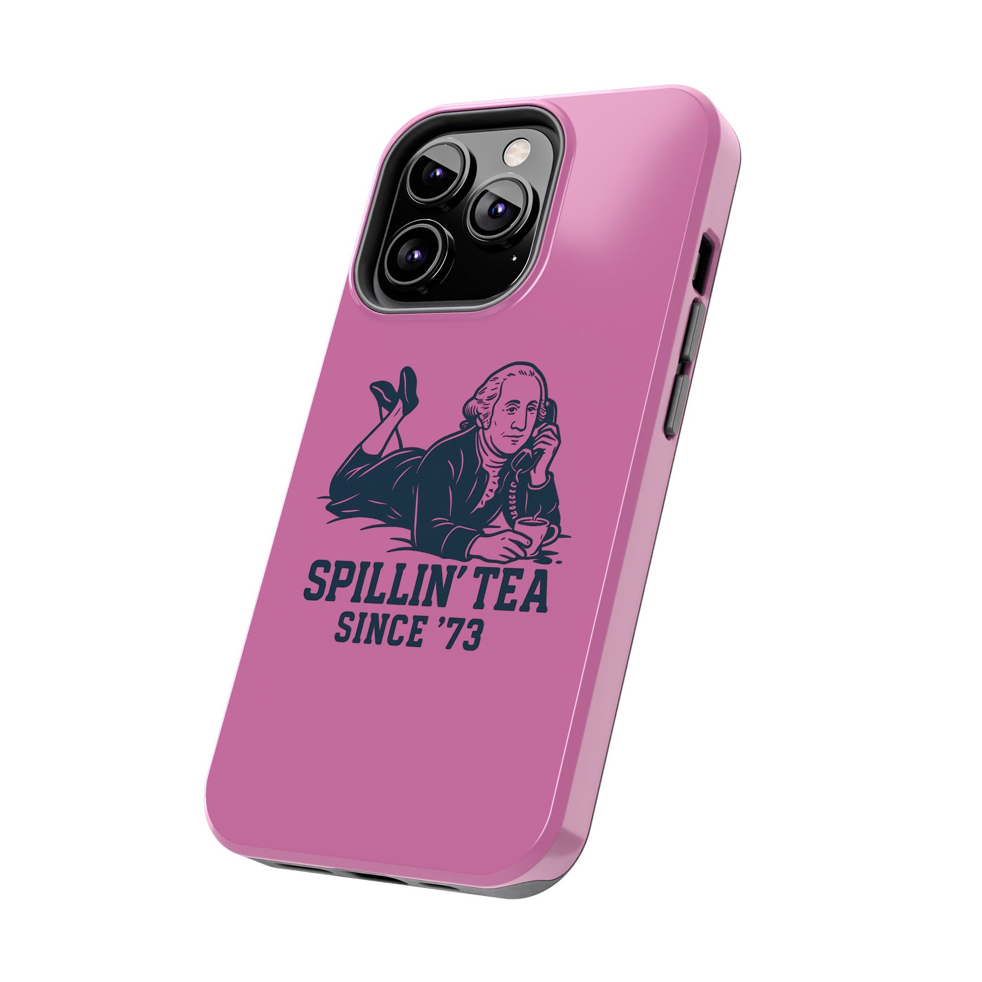 Copy of Spillin' Tea Phone Case, Tough Phone Cases for History Lovers, Unique Gift, Durable Phone Cover, Trendy Accessories