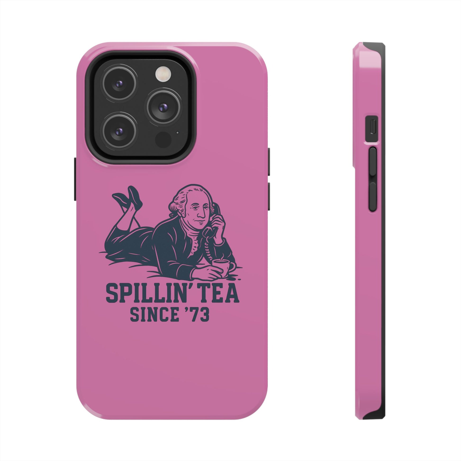 Copy of Spillin' Tea Phone Case, Tough Phone Cases for History Lovers, Unique Gift, Durable Phone Cover, Trendy Accessories