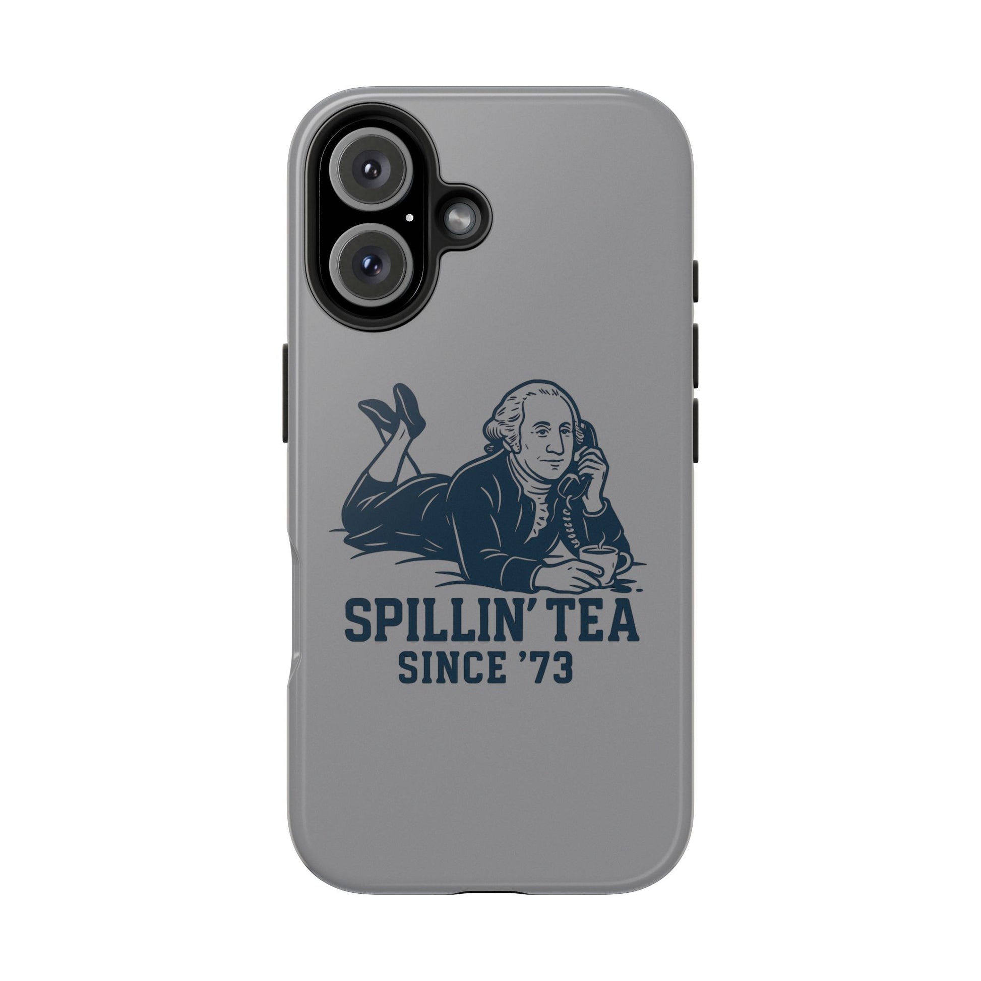Spillin' Tea Phone Case, Tough Phone Cases for History Lovers, Unique Gift, Durable Phone Cover, Trendy Accessories