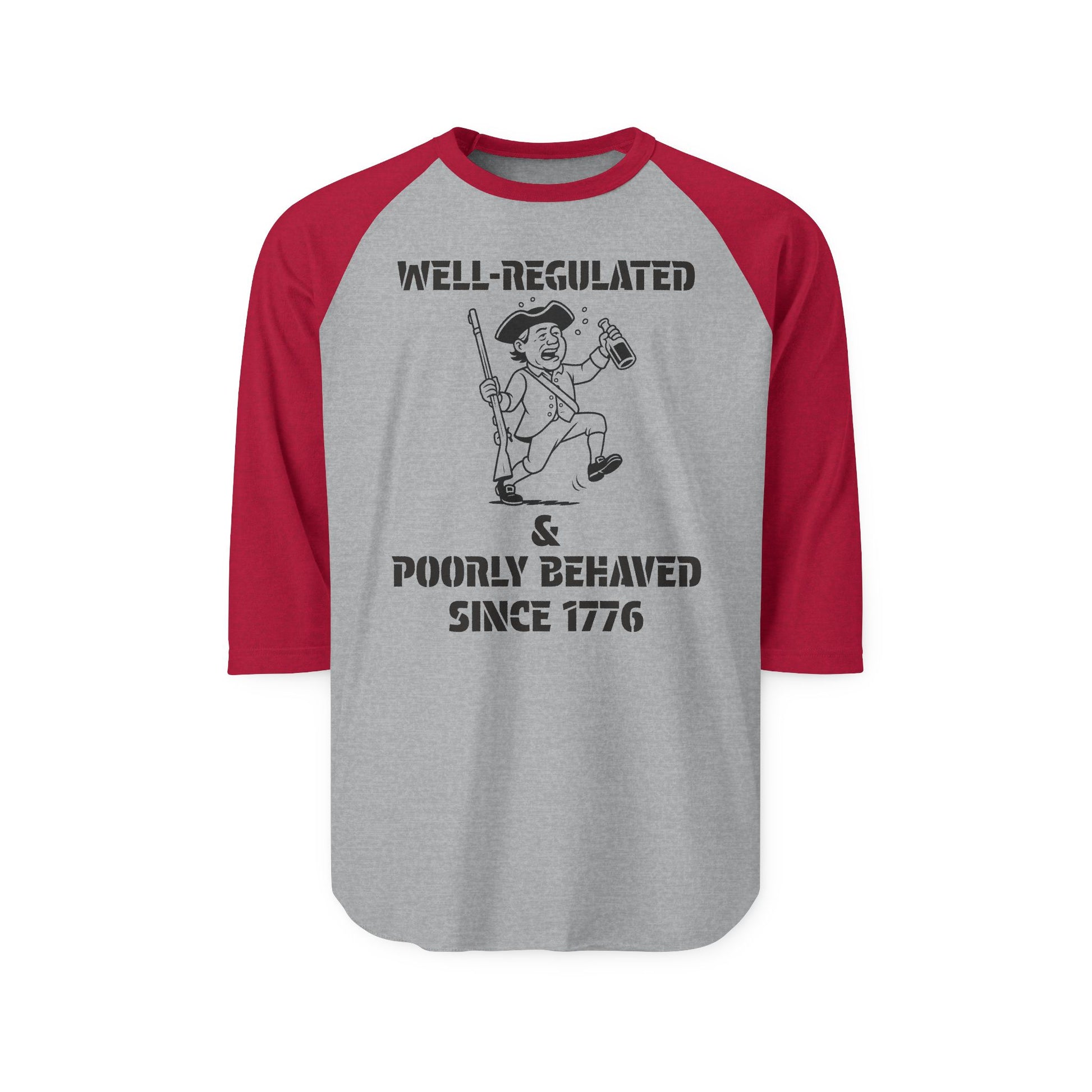 Poorly Behaved Three-Quarter Sleeve Raglan Shirt