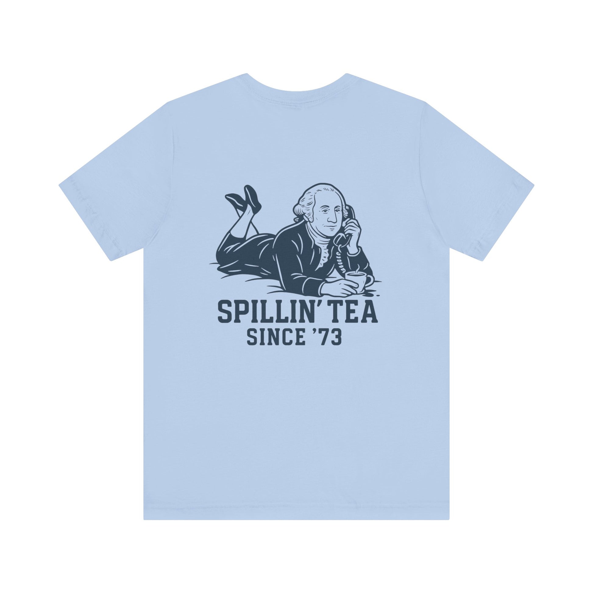 Tea Party Tee | Spillin Tea Since '73