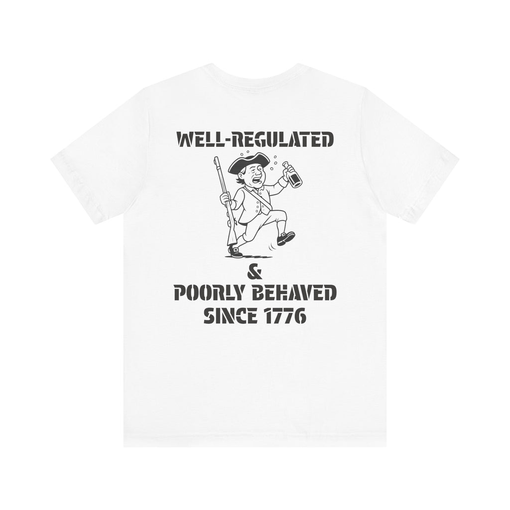 Poorly Behaved Short Sleeve Tee