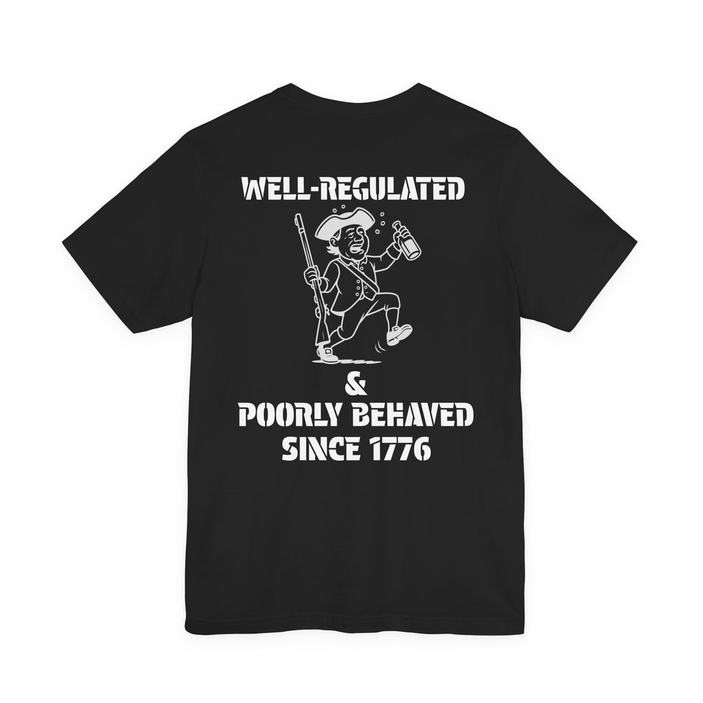 Poorly Behaved Short Sleeve Tee