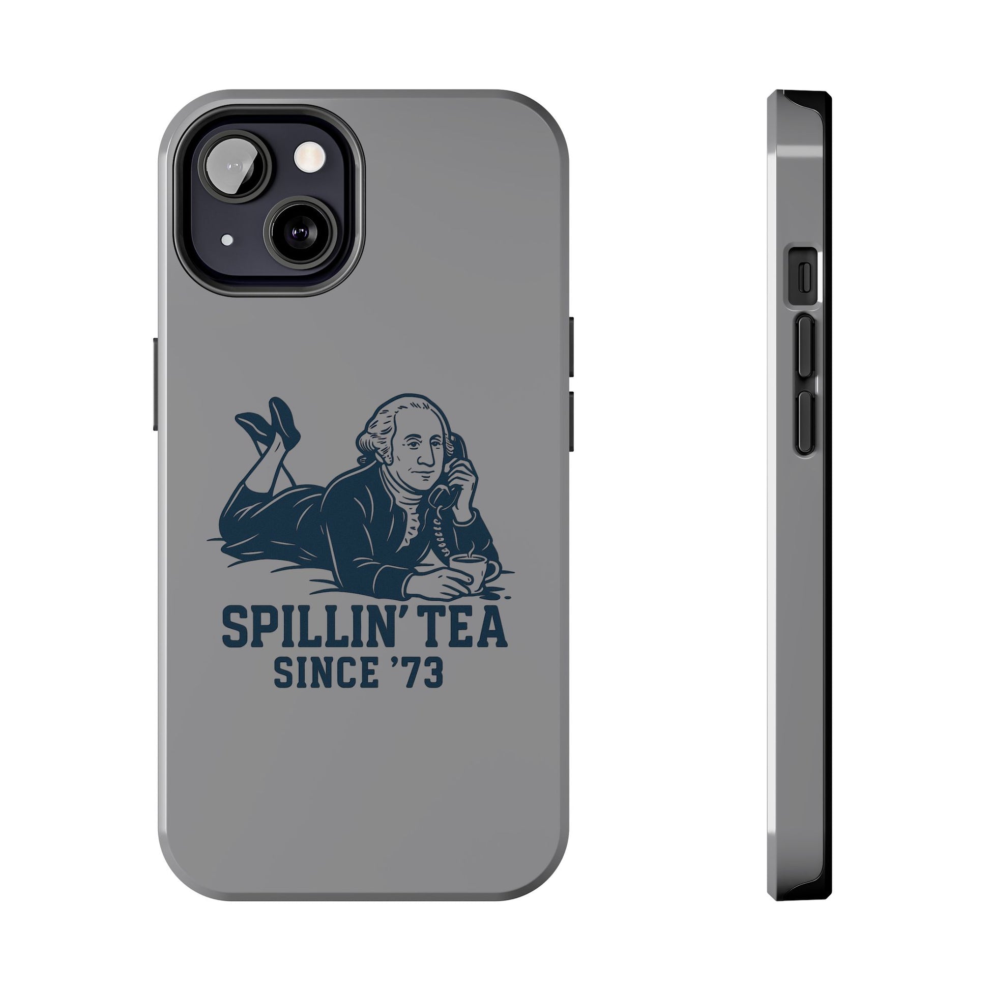 Spillin' Tea Phone Case, Tough Phone Cases for History Lovers, Unique Gift, Durable Phone Cover, Trendy Accessories