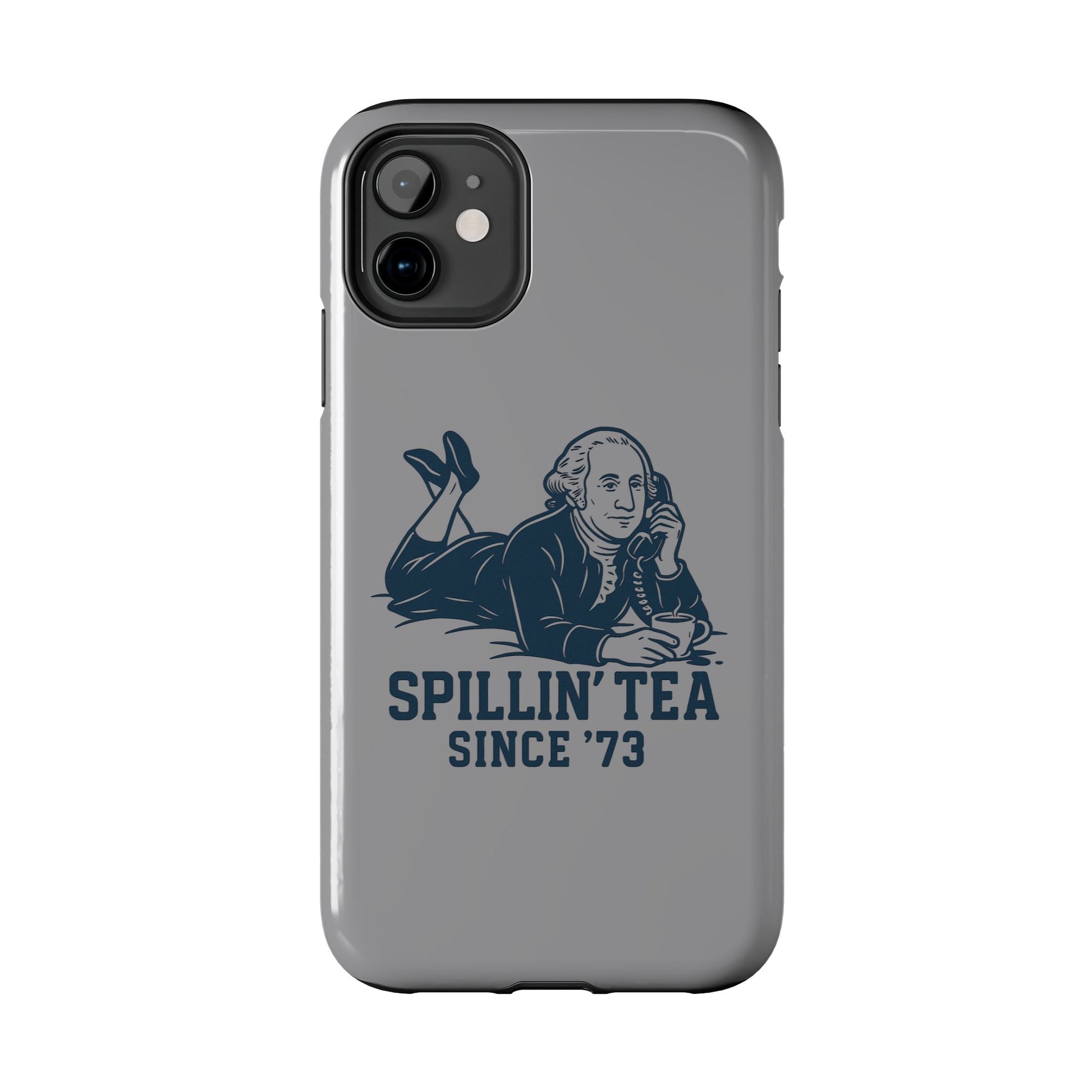Spillin' Tea Phone Case, Tough Phone Cases for History Lovers, Unique Gift, Durable Phone Cover, Trendy Accessories