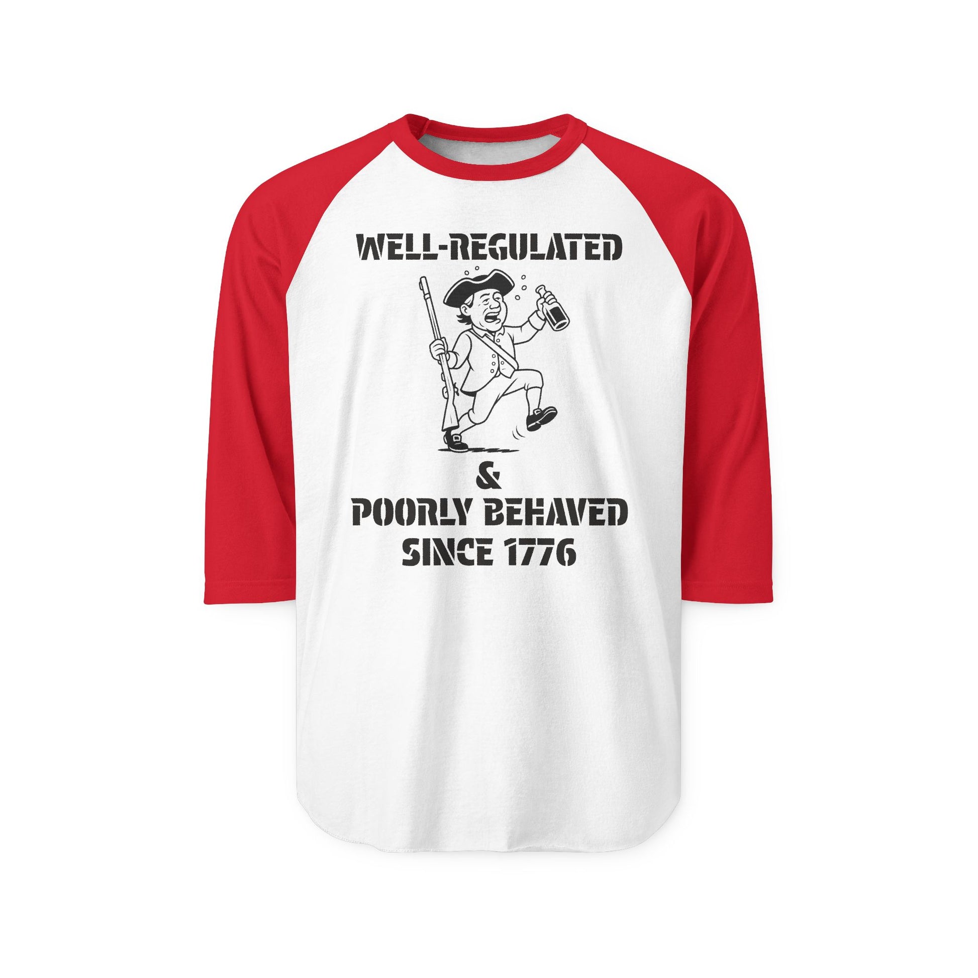 Poorly Behaved Three-Quarter Sleeve Raglan Shirt