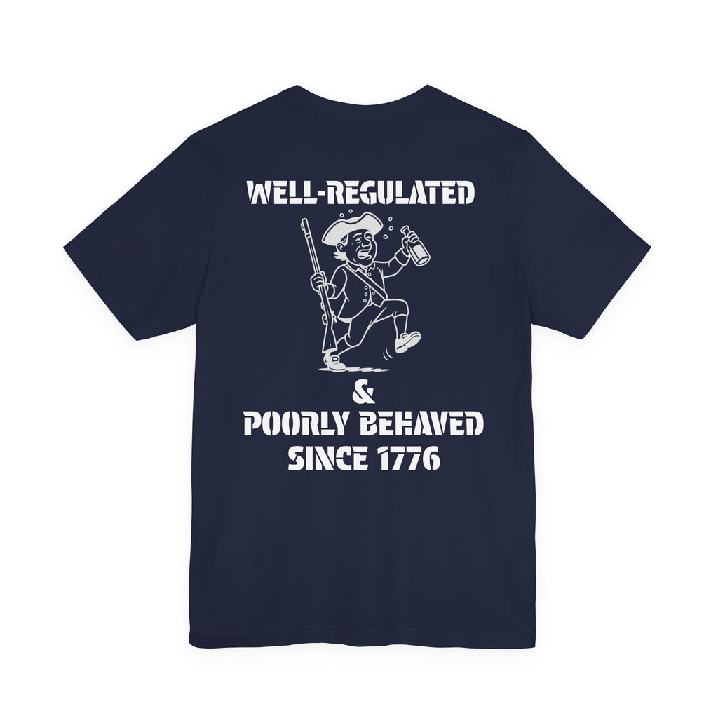 Poorly Behaved Short Sleeve Tee