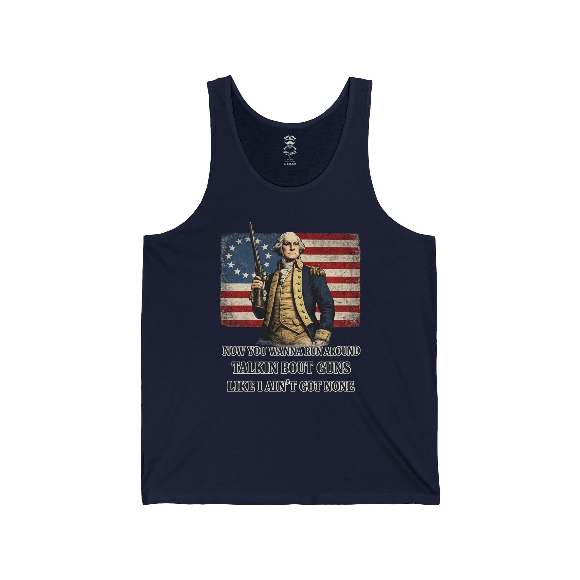 Patriotic George Washington Tank — “Talkin’ Bout Guns Like I Ain’t Got None”