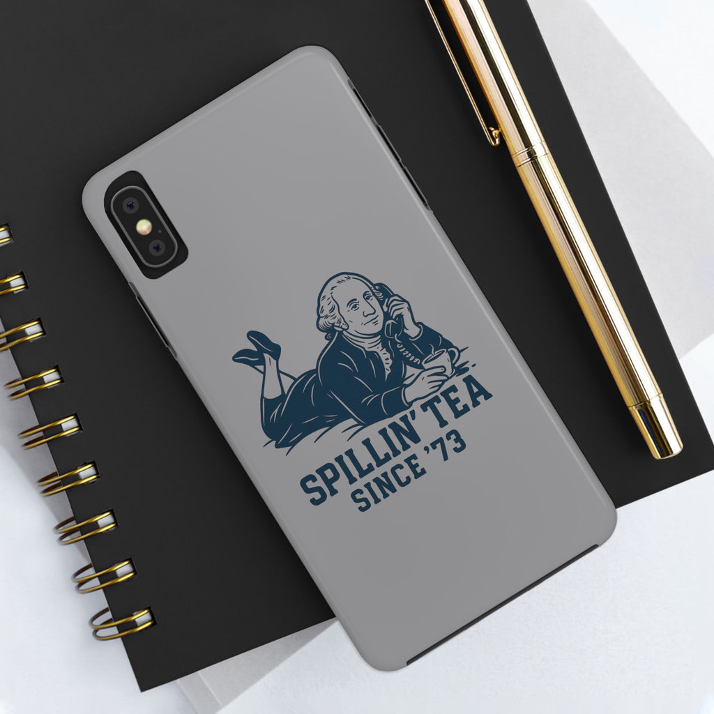 Spillin' Tea Phone Case, Tough Phone Cases for History Lovers, Unique Gift, Durable Phone Cover, Trendy Accessories
