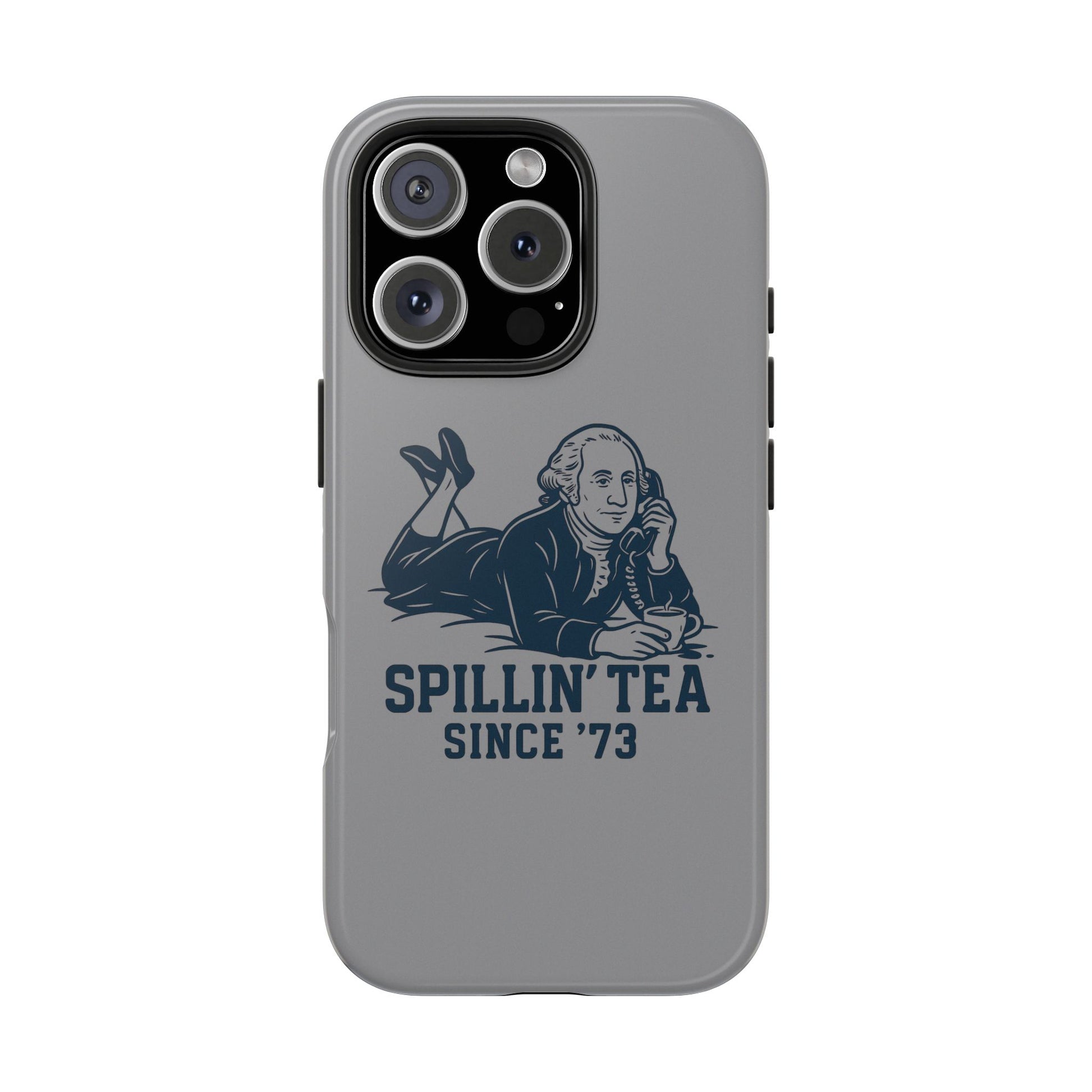 Spillin' Tea Phone Case, Tough Phone Cases for History Lovers, Unique Gift, Durable Phone Cover, Trendy Accessories