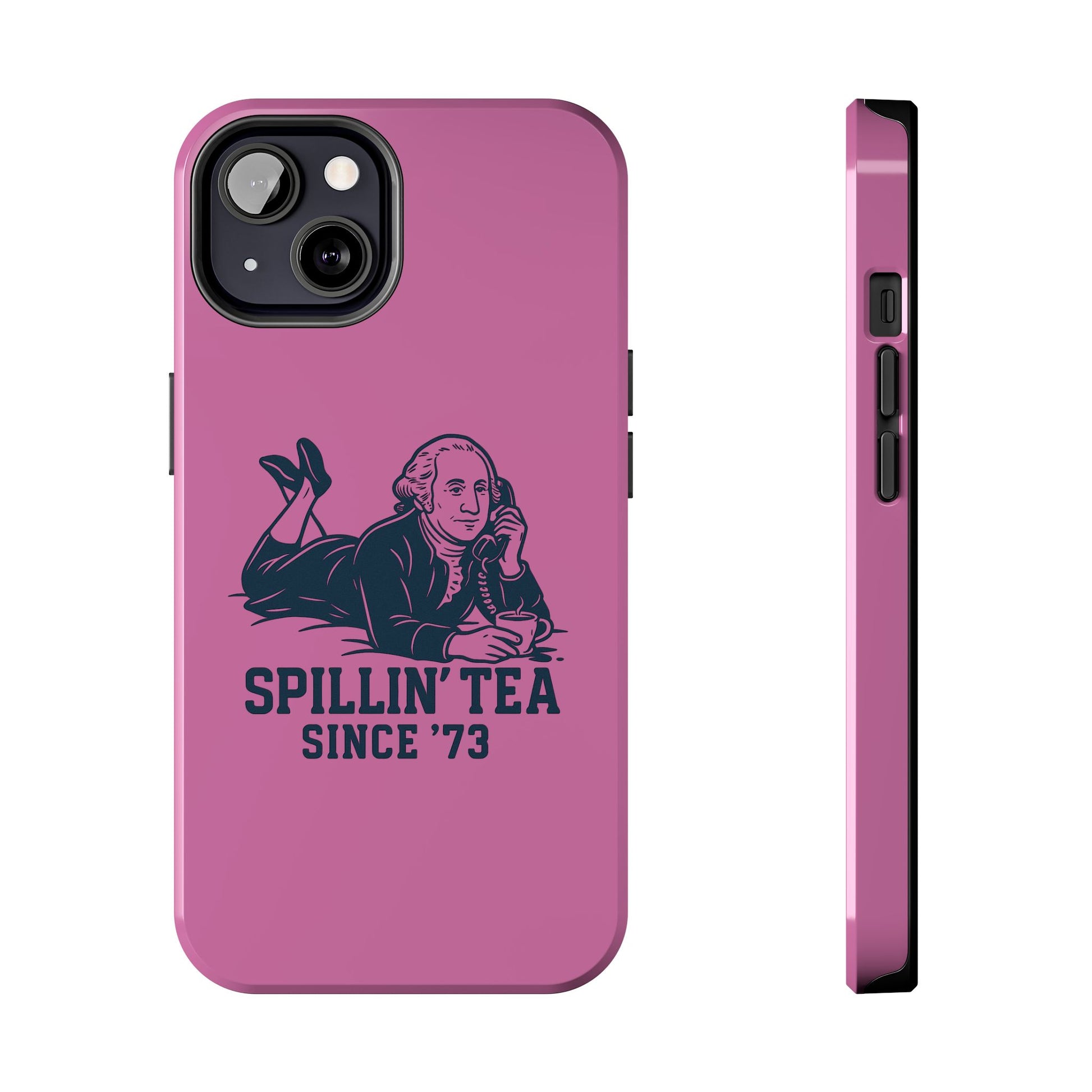 Copy of Spillin' Tea Phone Case, Tough Phone Cases for History Lovers, Unique Gift, Durable Phone Cover, Trendy Accessories