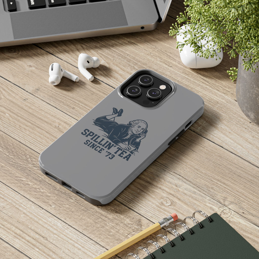 Spillin' Tea Phone Case, Tough Phone Cases for History Lovers, Unique Gift, Durable Phone Cover, Trendy Accessories