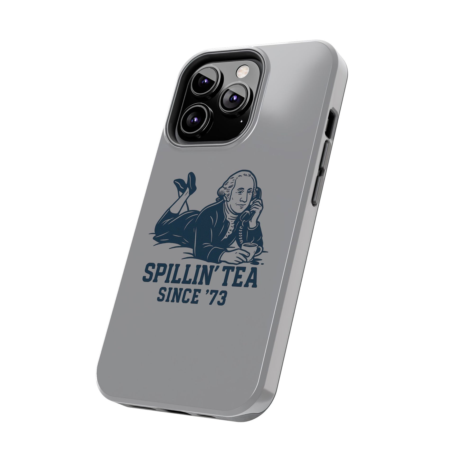 Spillin' Tea Phone Case, Tough Phone Cases for History Lovers, Unique Gift, Durable Phone Cover, Trendy Accessories
