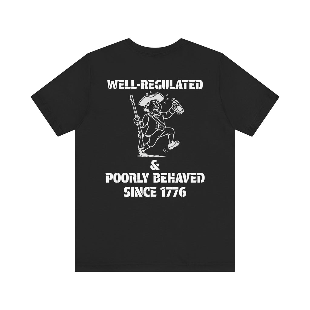 Poorly Behaved Short Sleeve Tee