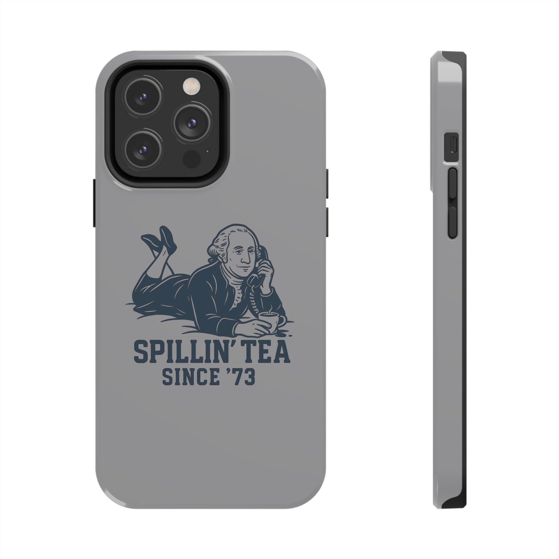 George Washinton Spillin Tea Phone Case