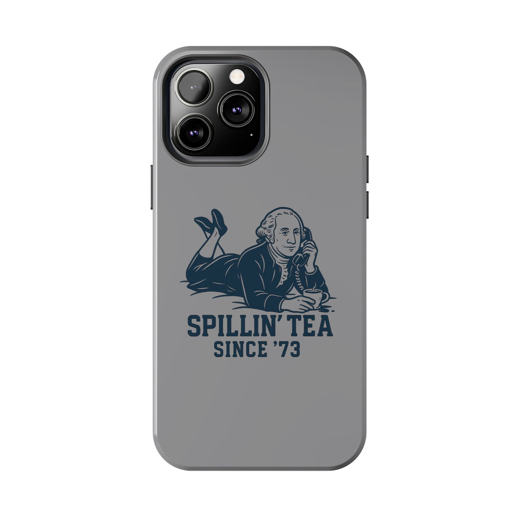 George Washinton Spillin Tea Phone Case
