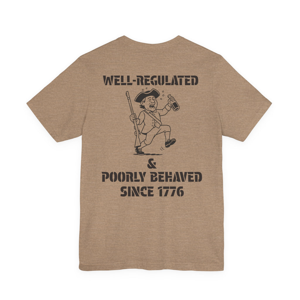 Poorly Behaved Short Sleeve Tee