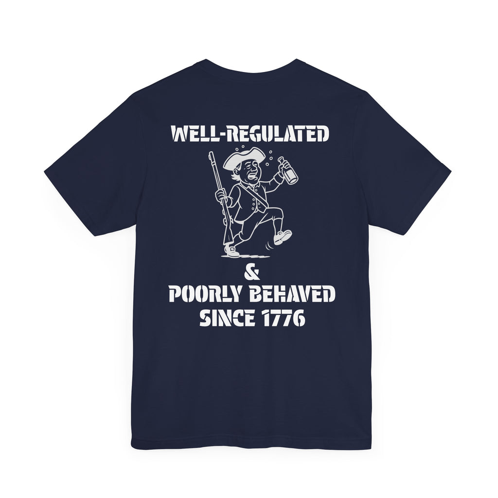 Poorly Behaved Short Sleeve Tee