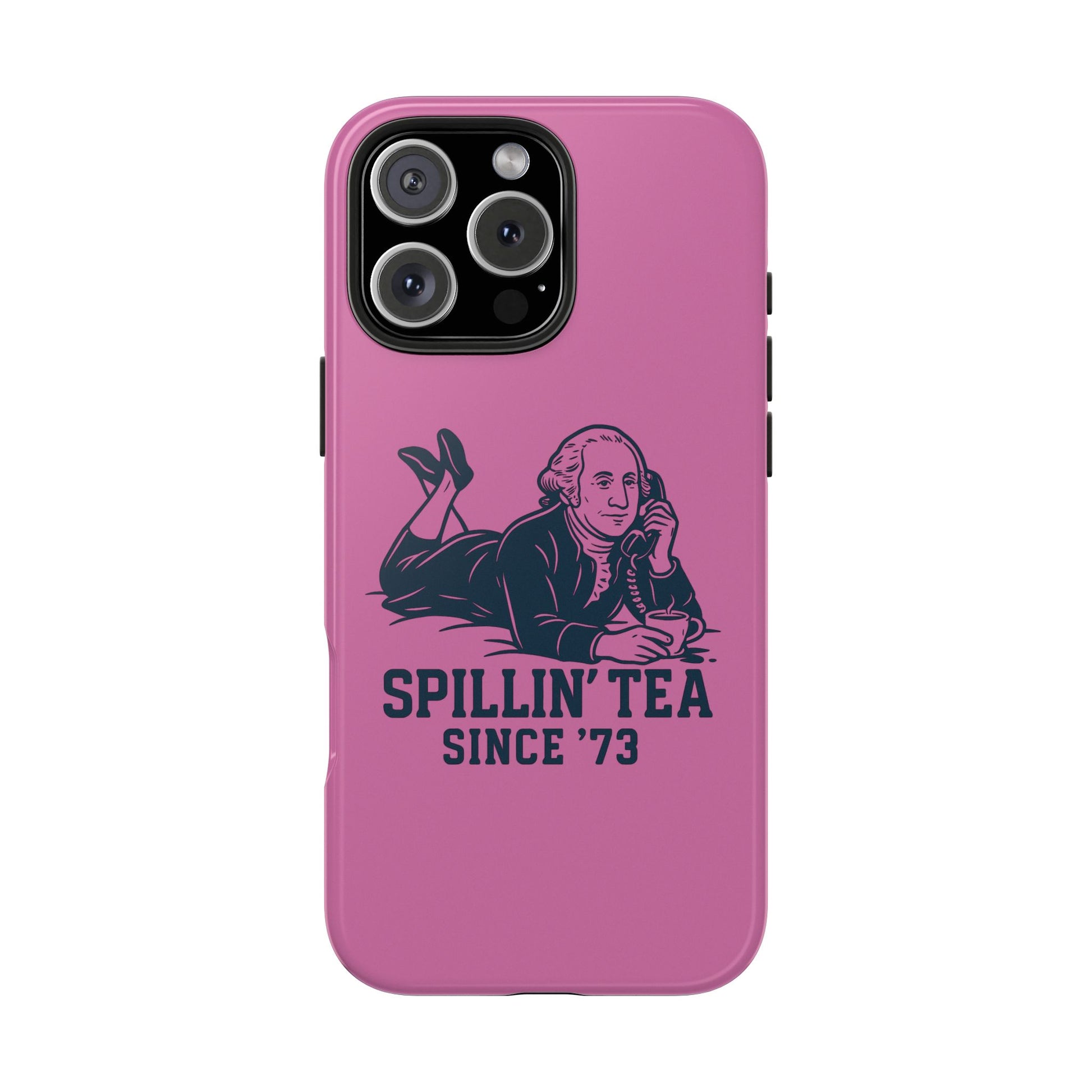 Copy of Spillin' Tea Phone Case, Tough Phone Cases for History Lovers, Unique Gift, Durable Phone Cover, Trendy Accessories