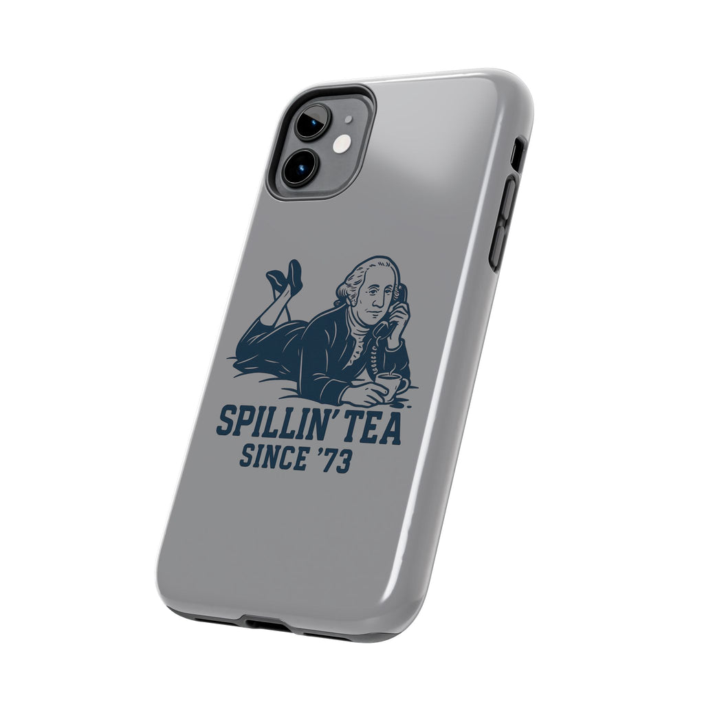 Spillin' Tea Phone Case, Tough Phone Cases for History Lovers, Unique Gift, Durable Phone Cover, Trendy Accessories