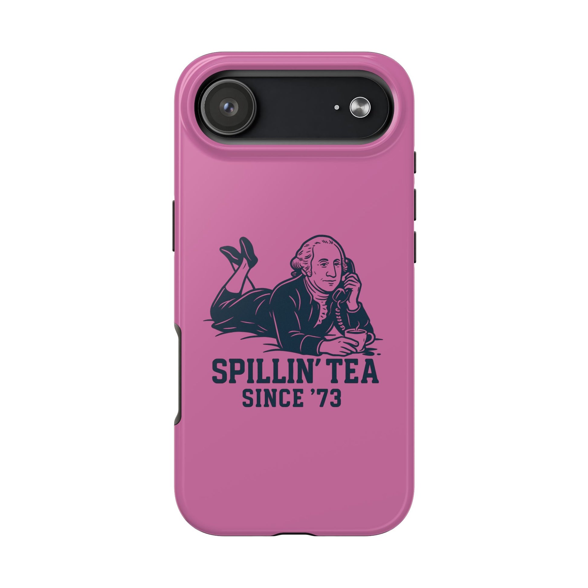 Copy of Spillin' Tea Phone Case, Tough Phone Cases for History Lovers, Unique Gift, Durable Phone Cover, Trendy Accessories