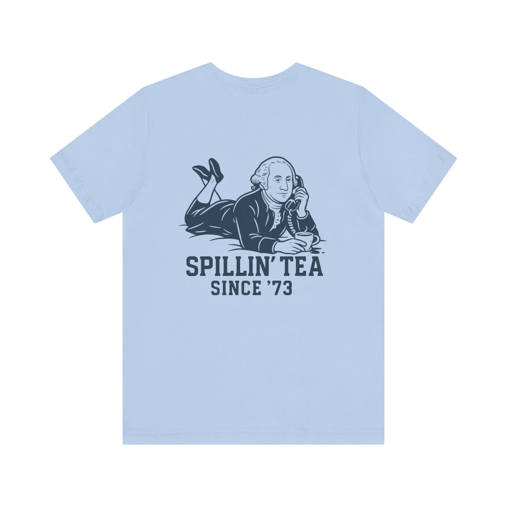 Spillin Tea Unisex Tee, Casual T-Shirt, Gift for Tea Enthusiasts, Humor Shirt, Tea Party Apparel, Spillin' Tea Since '73