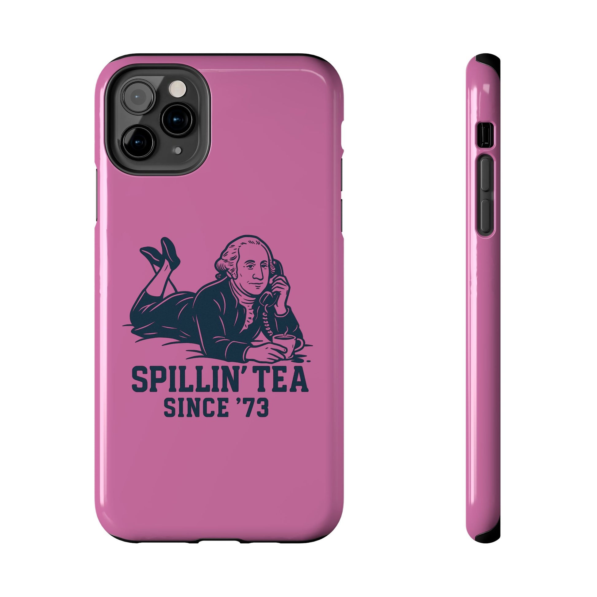Copy of Spillin' Tea Phone Case, Tough Phone Cases for History Lovers, Unique Gift, Durable Phone Cover, Trendy Accessories
