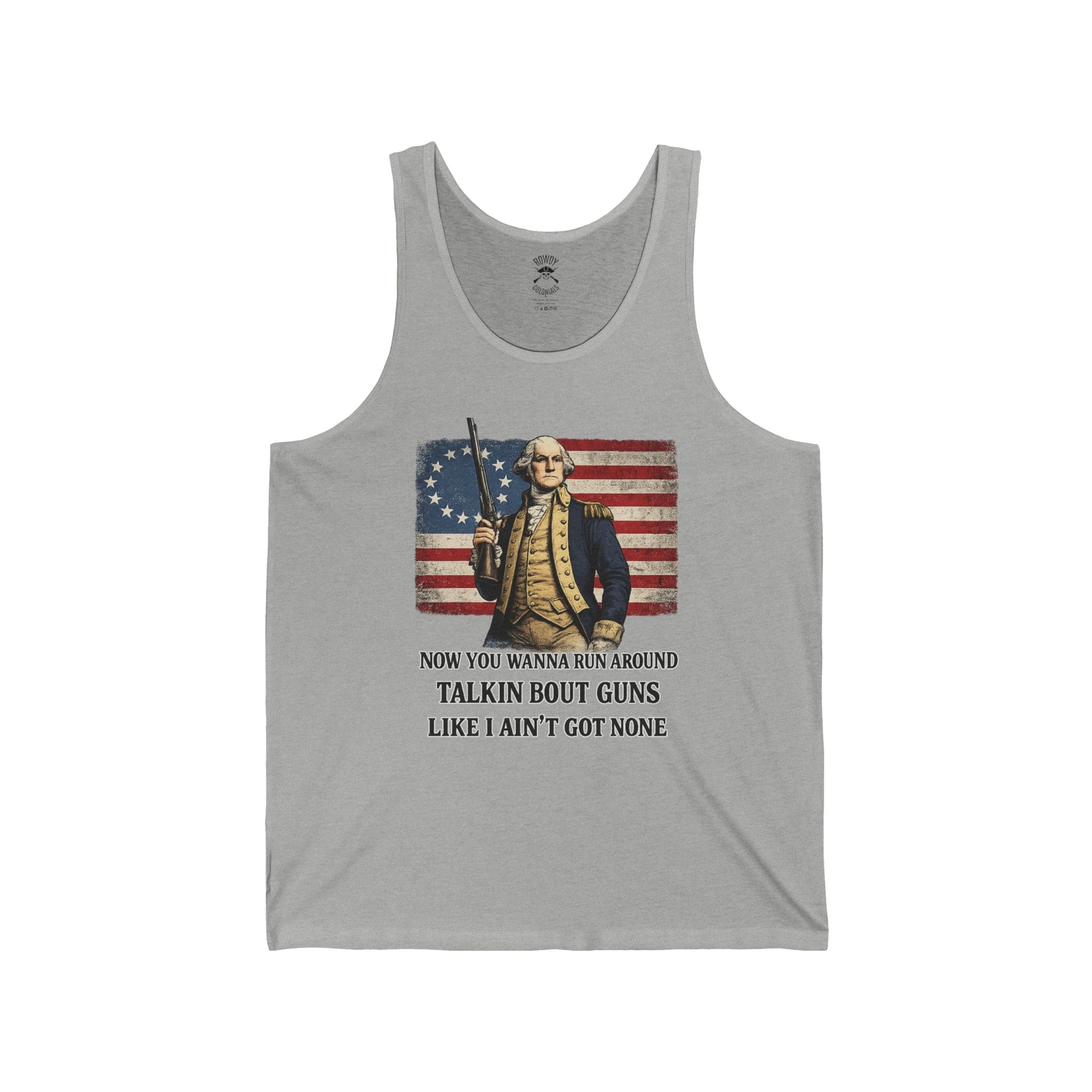 Patriotic George Washington Tank — “Talkin’ Bout Guns Like I Ain’t Got None”