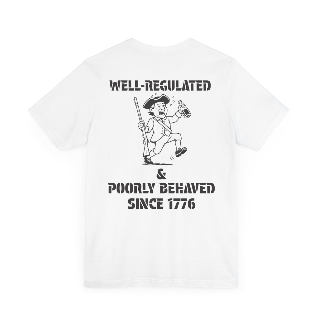Poorly Behaved Short Sleeve Tee