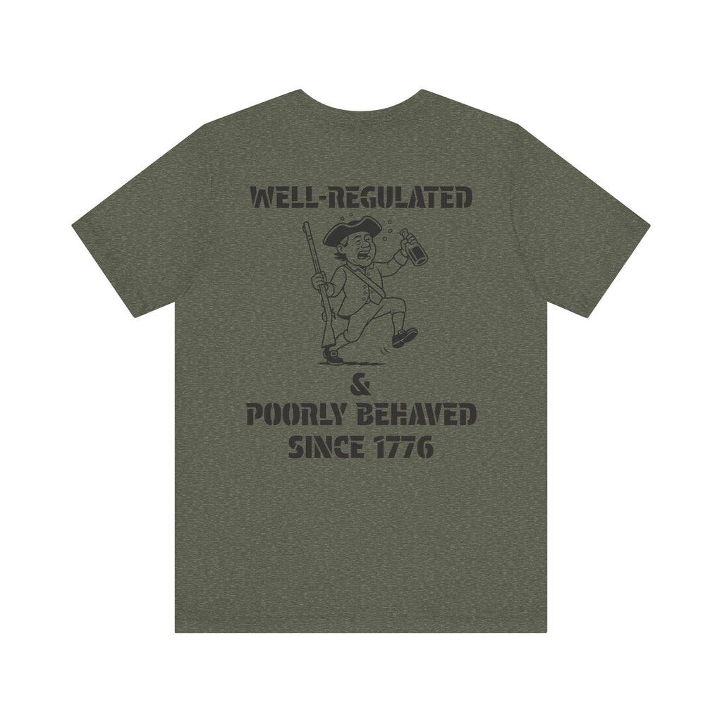 Poorly Behaved Short Sleeve Tee