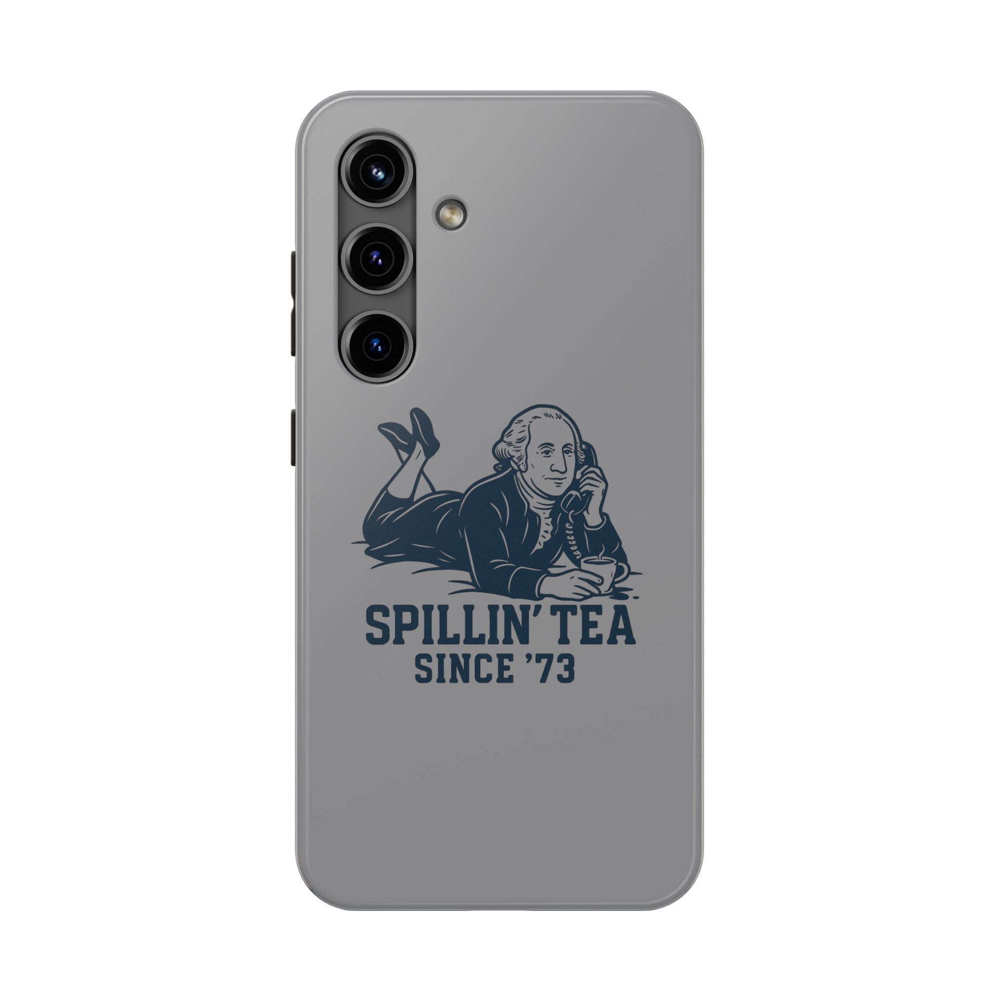 George Washinton Spillin Tea Phone Case